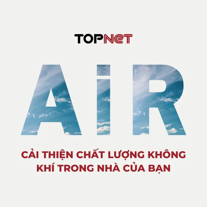 cải thiện chất lượng không khí trong nhà