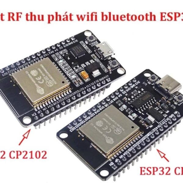 Kit ESP32 Wifi + Bluetooth CH340/CP2102 30P - Kit thu phát IoT
